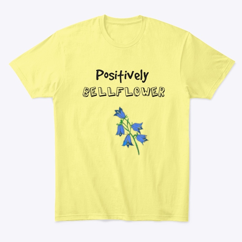 Positively Bellflower 
