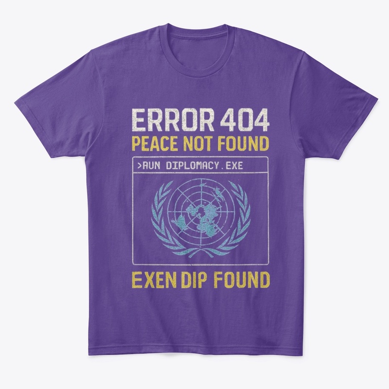 Error 404: Peace Not Found Tee
