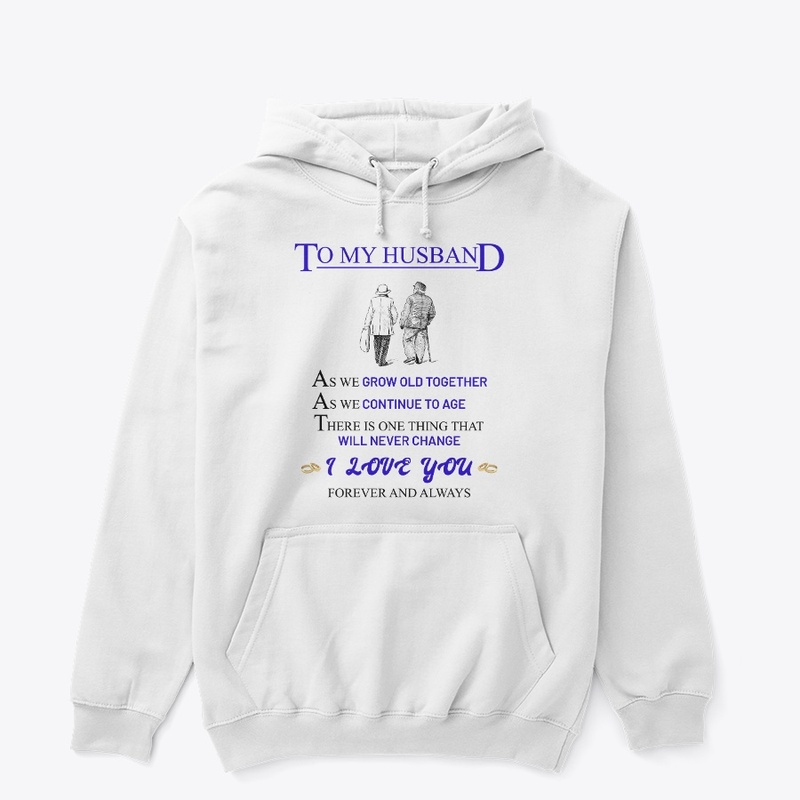 To My Husband, as we Grow old together