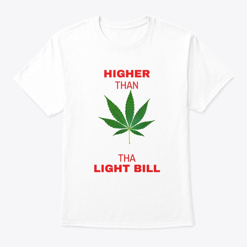 Higher Than Tha Light Bill Novelty