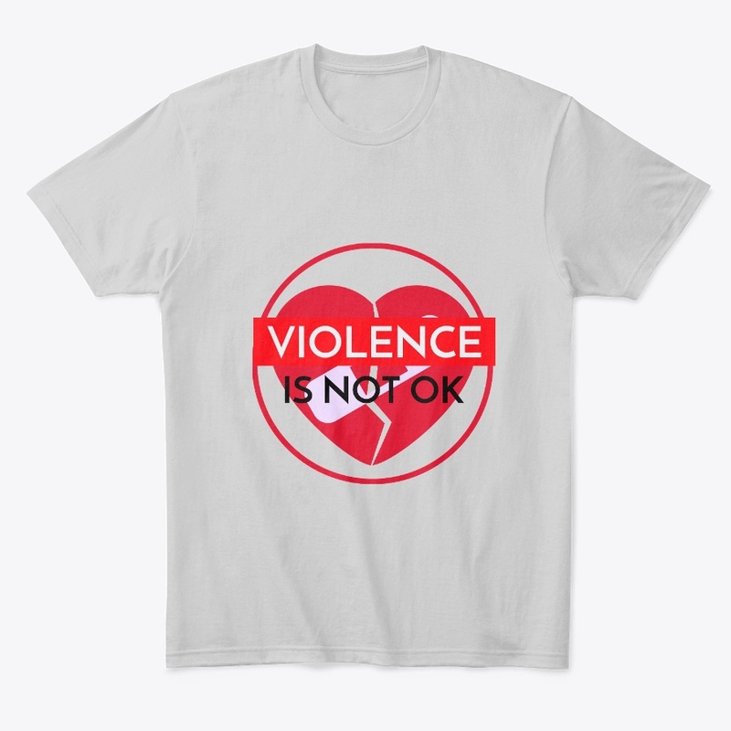 VIOLENCE IS NOT OK