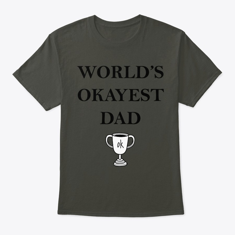 World's Okayest Dad