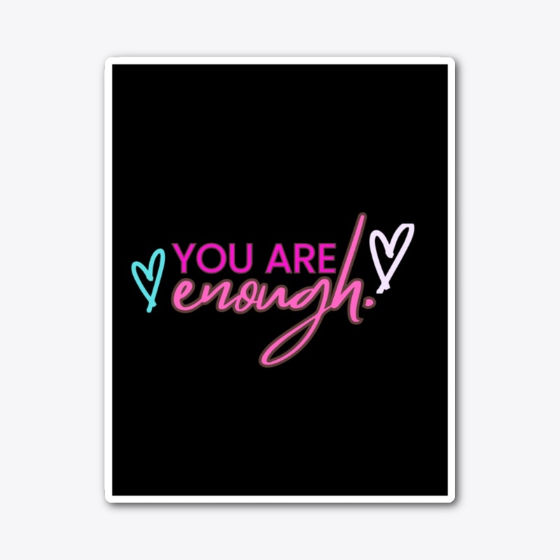 I Am Enough 