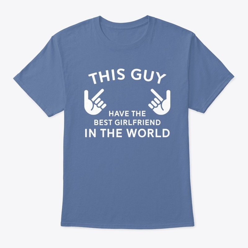 Best girlfriend In the World T-Shirt 
