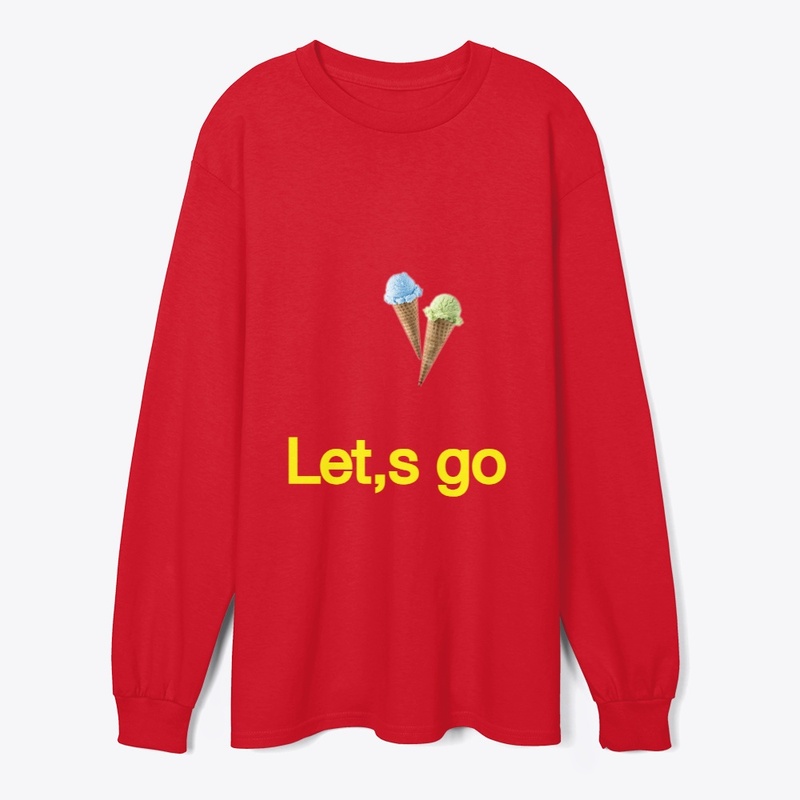 Lets go T shirt