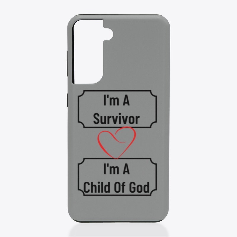 A Survivor and Child of God