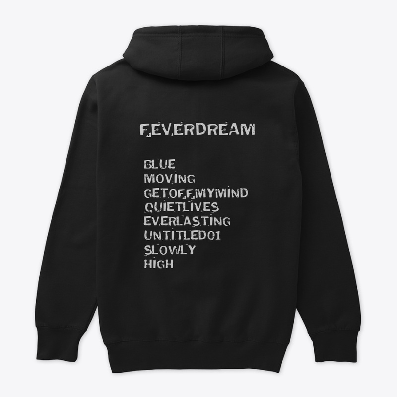 "FEVERDREAM"