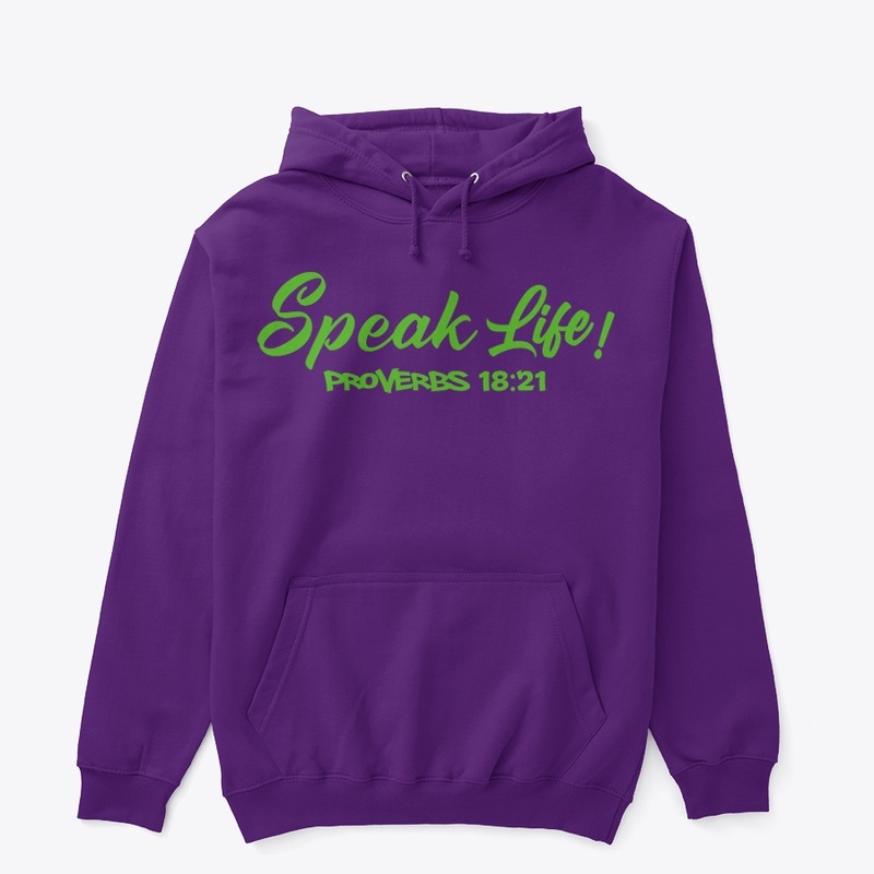 Speak Life!(Kelly Green Ink)