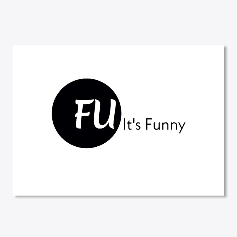 FU It's Funny (b)