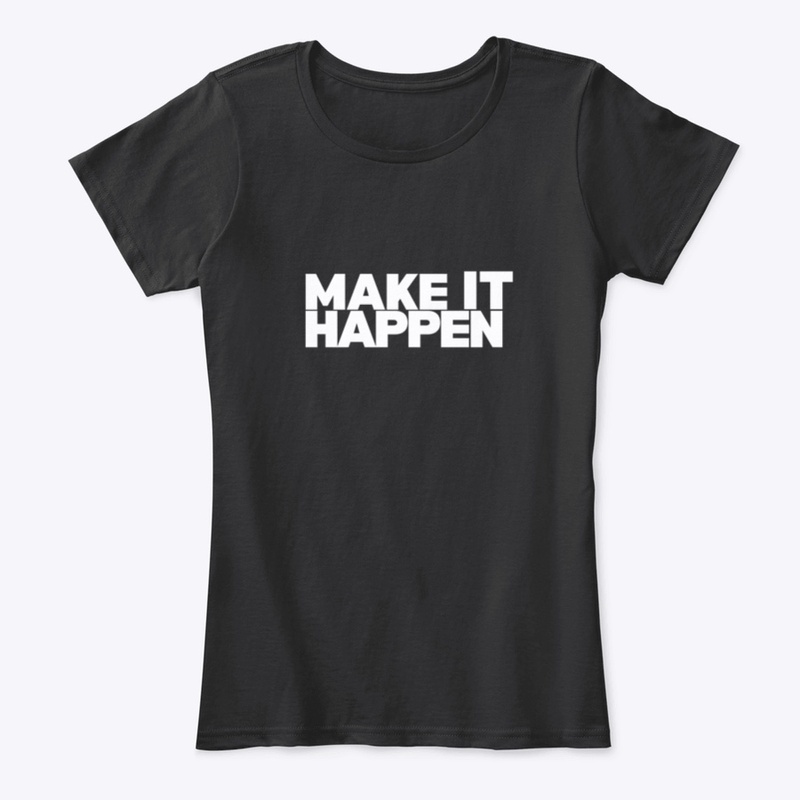 Make it Happen