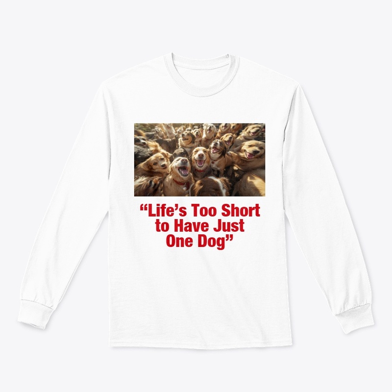 Funny Multi-Dog Owner Tee