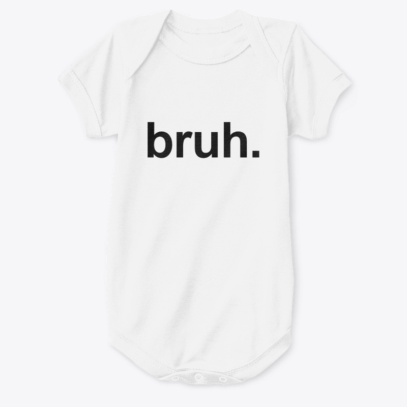 Bruh.