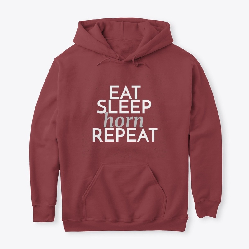 Eat Sleep Horn Repeat