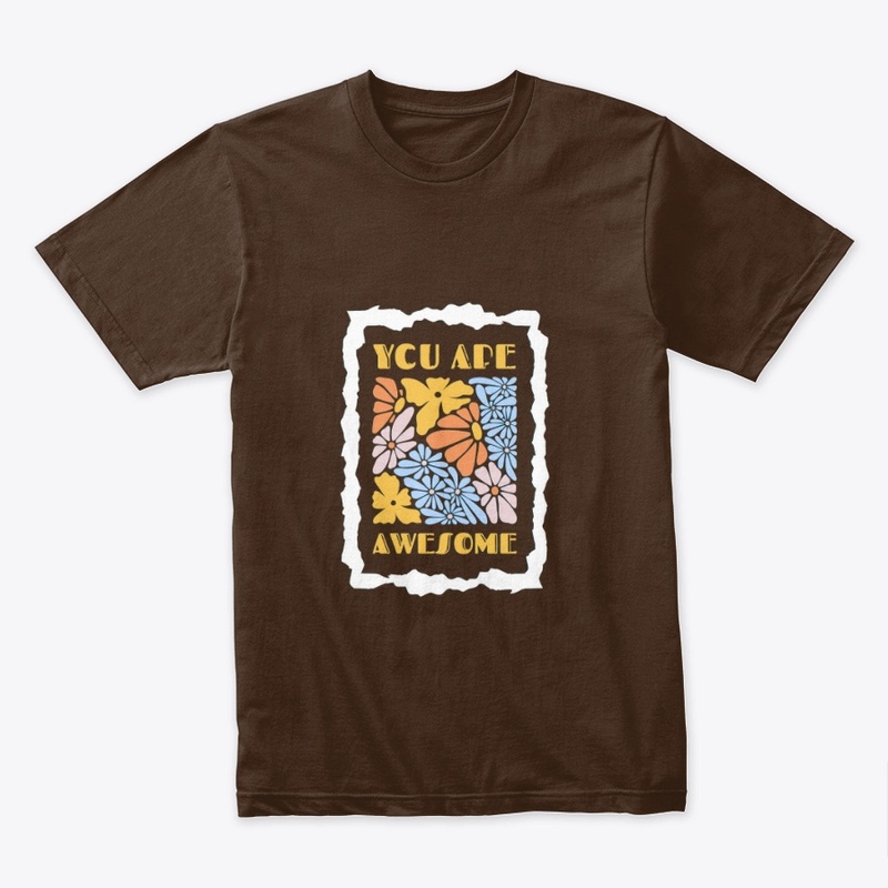 "You are Awesome" Classy designs