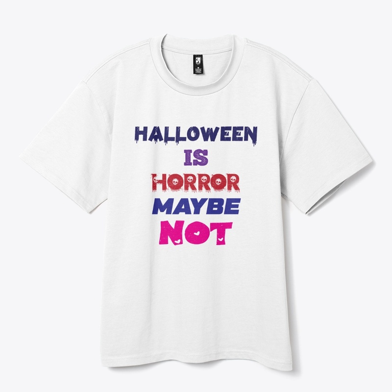 Halloween is horror maybe not