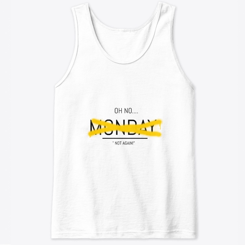 Oh no.. Monday Again