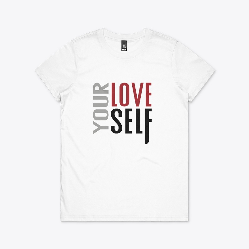 T=shirts Love Your Self By Adwa