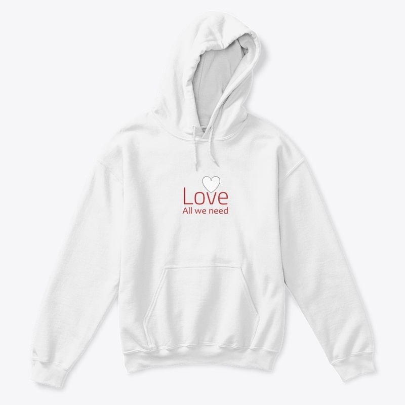 Love all we need