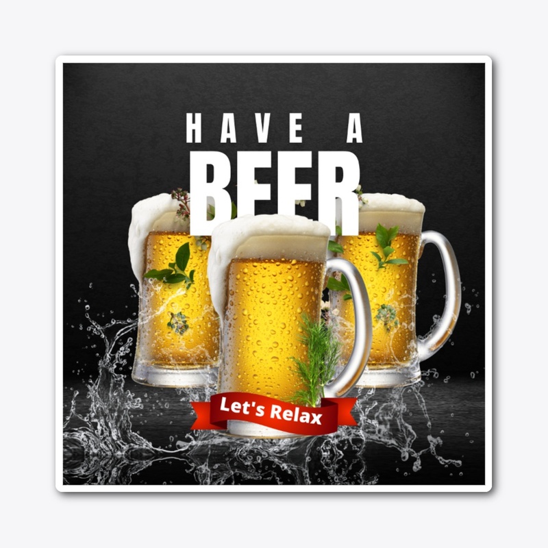 Have a Beer 