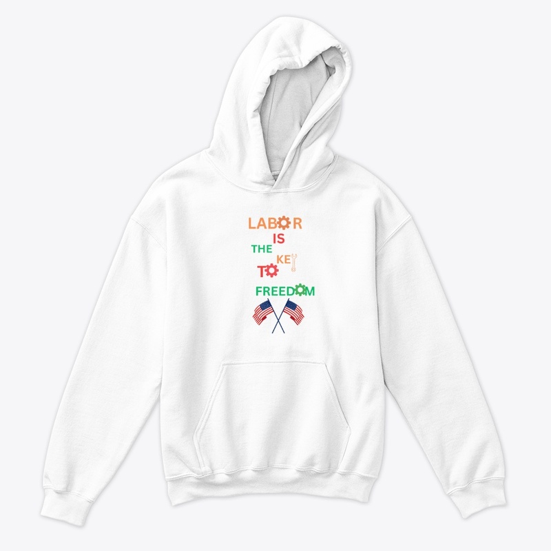 Labor is the key to freedom 