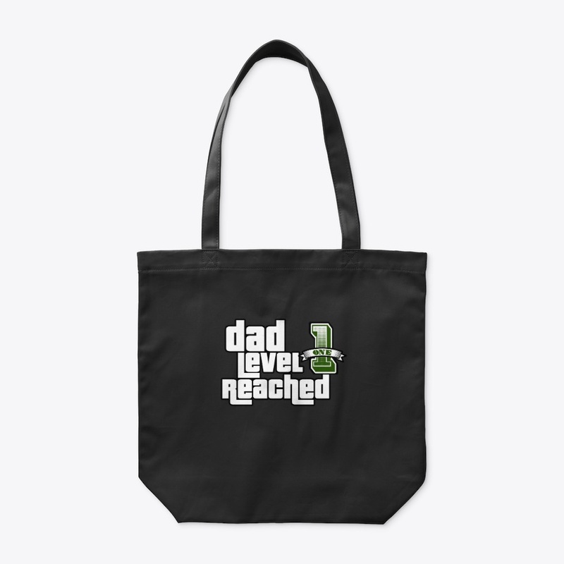 Dad Level 1 Reached / First time Fathers