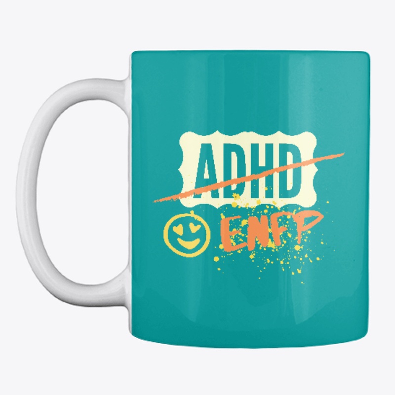 Funny ENFP Not ADHD Design