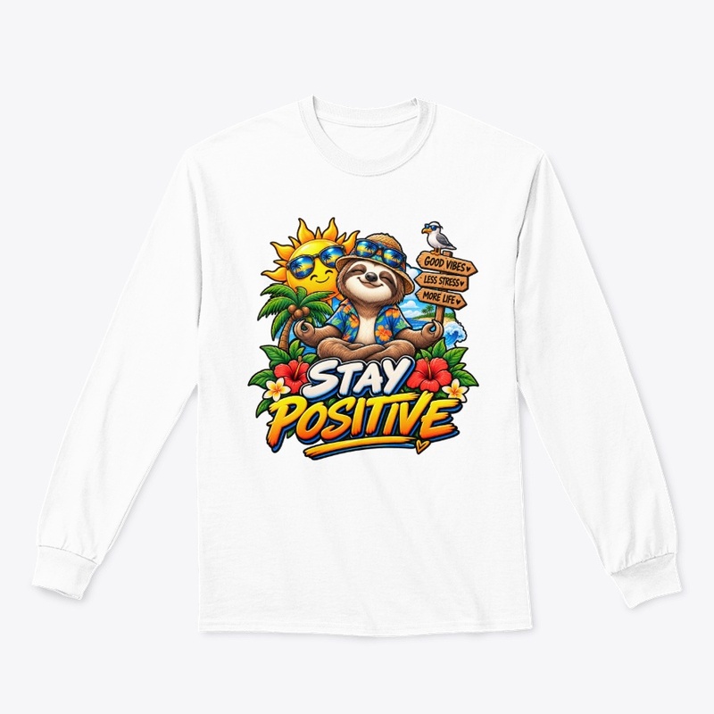 Stay Positive 