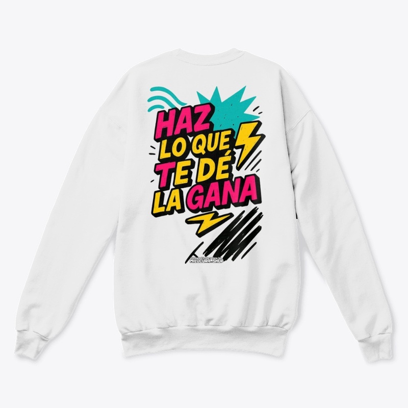 Haz lo que te de la gana *Diseño tras.