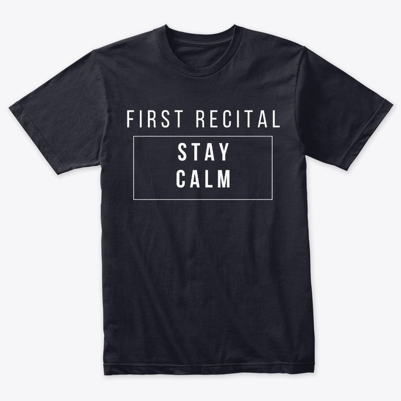 First Recital Stay Calm