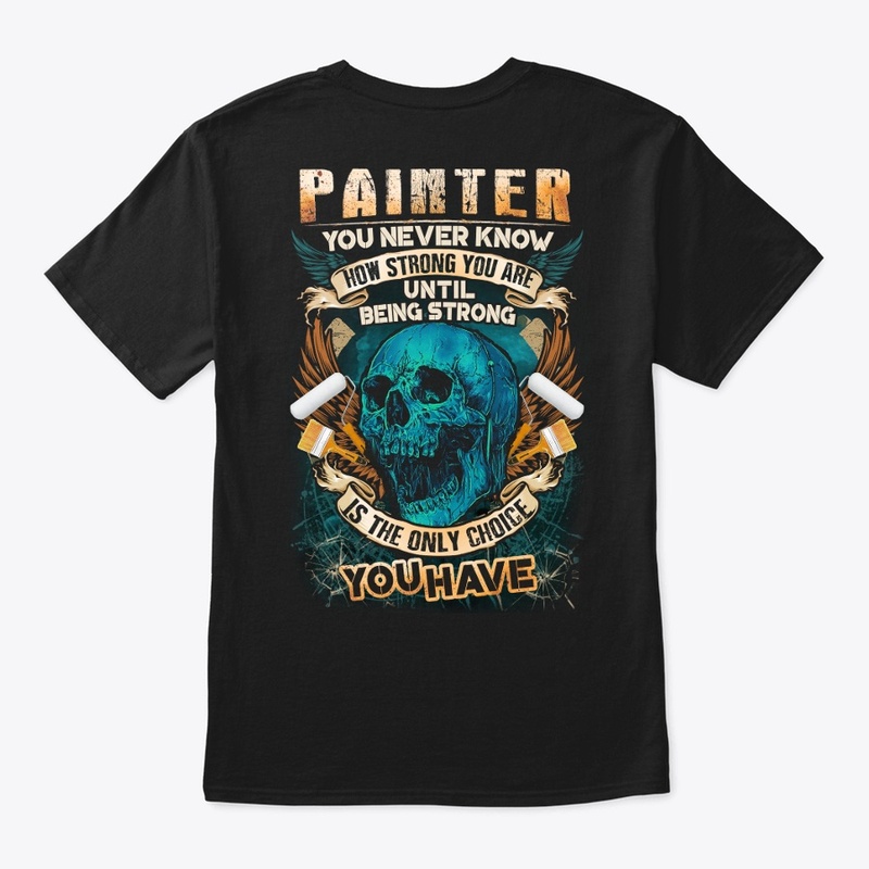 Painter Being Strong Hoodie