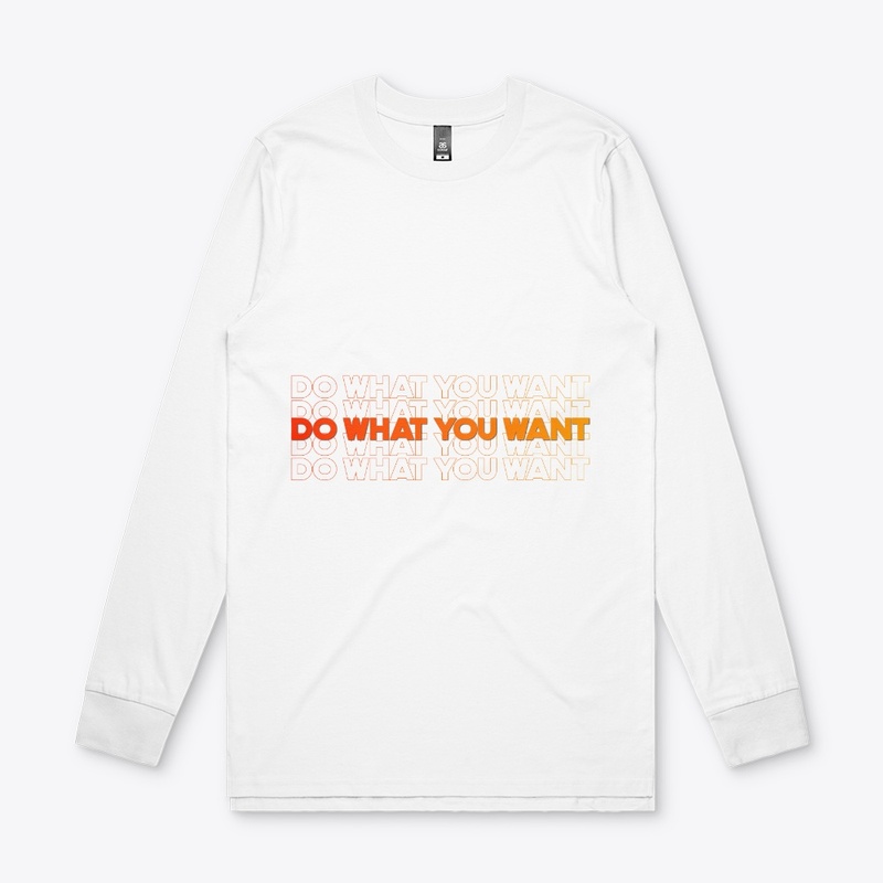 Do What You Want