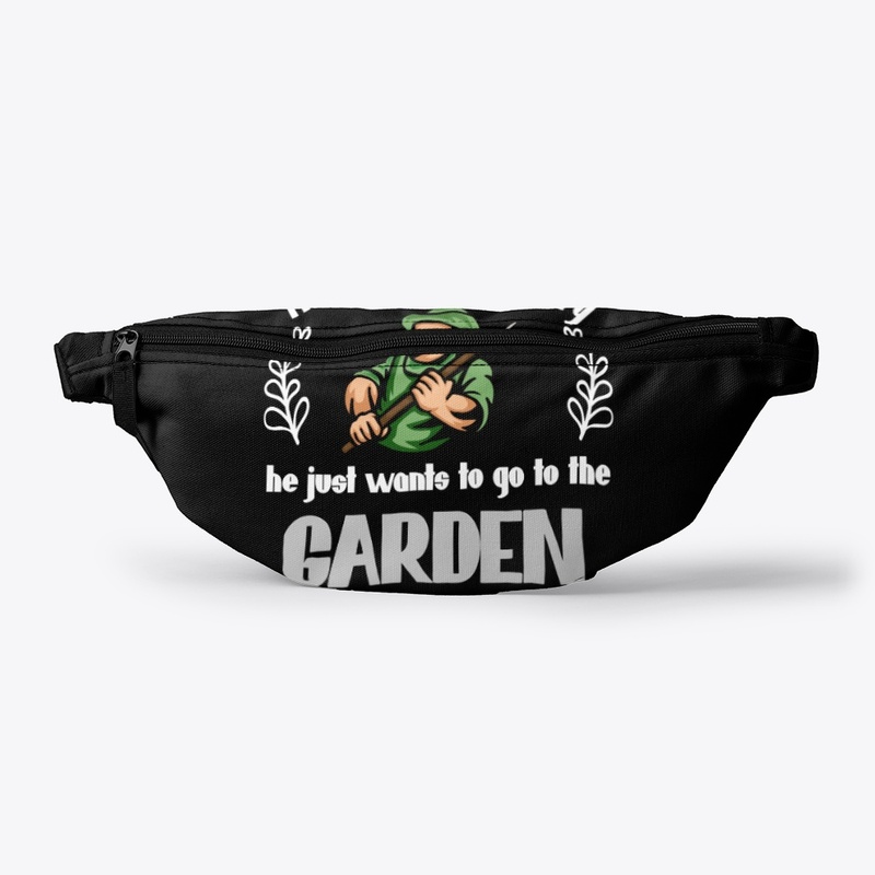 Gardener just wants to go to the garden.