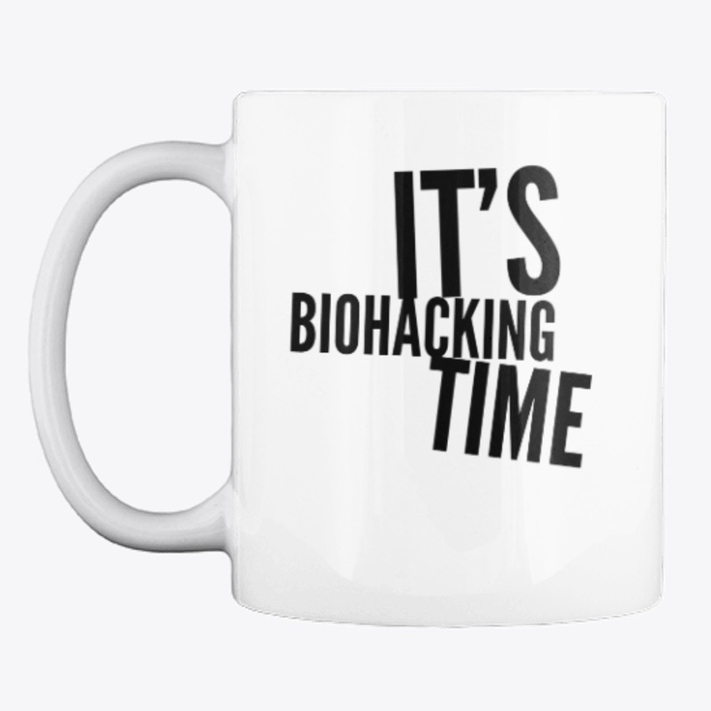 Its biohacking time 