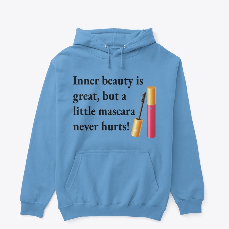 A Little Mascara Never Hurts