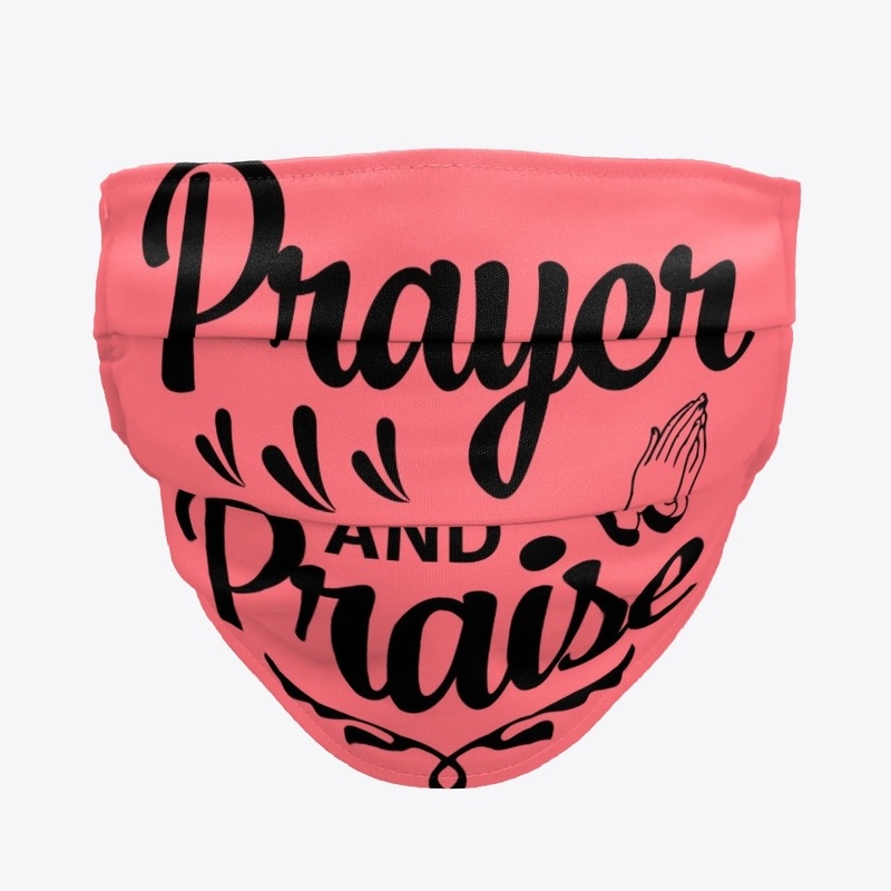Prayer and Praise!