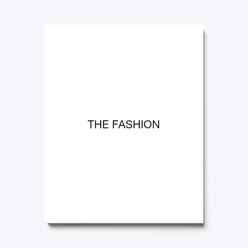 THE FASHION 