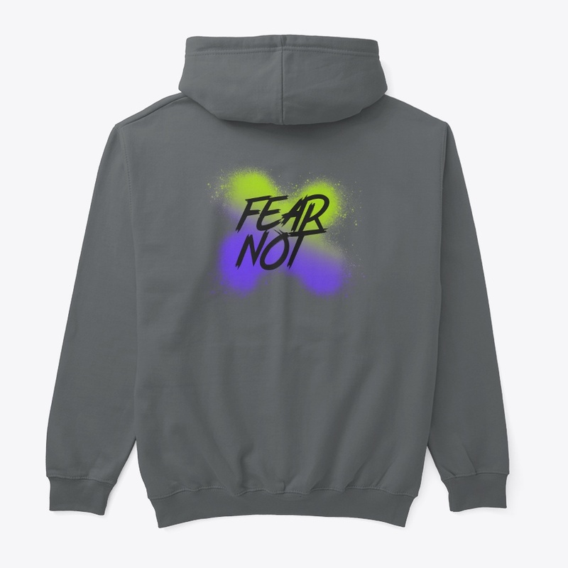 Fear Not Hoodies/Crewnecks