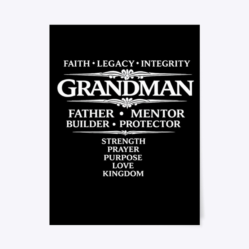GRANDMAN Faith • Legacy • Integrity