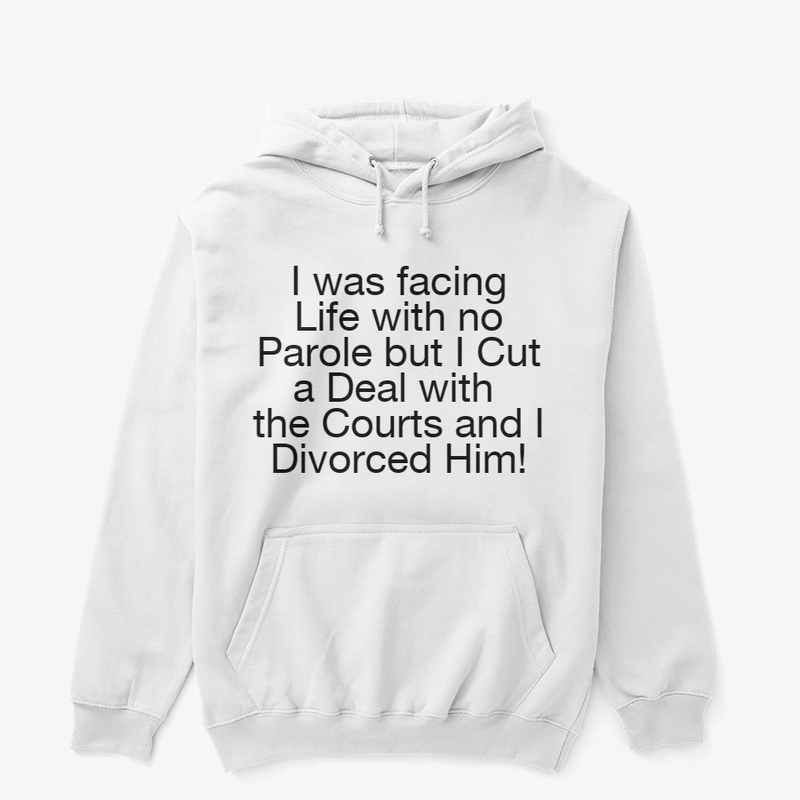 Life Sentence Divorced Him