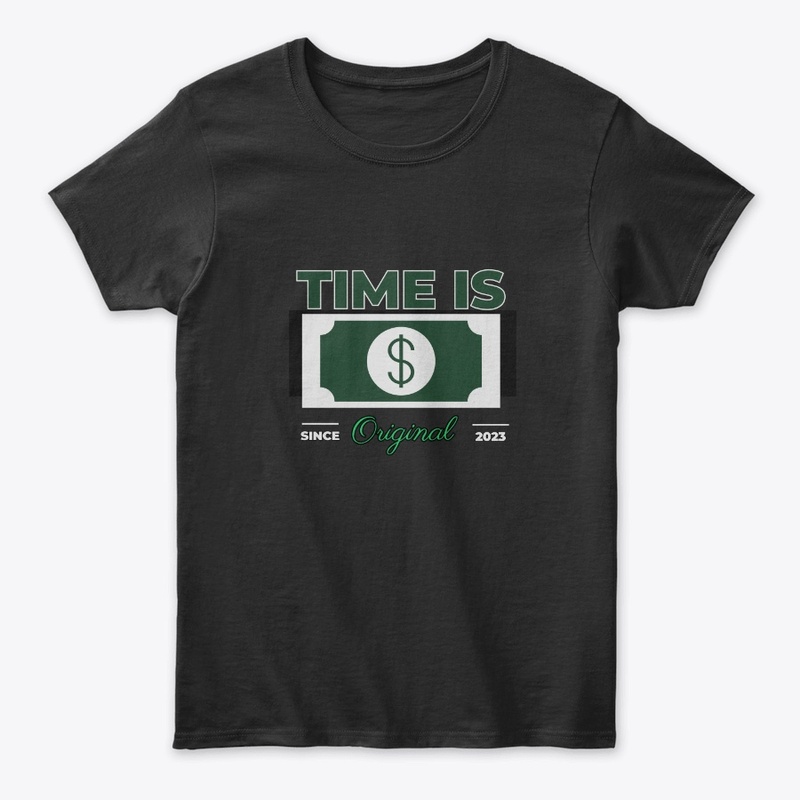 "Time is Money"