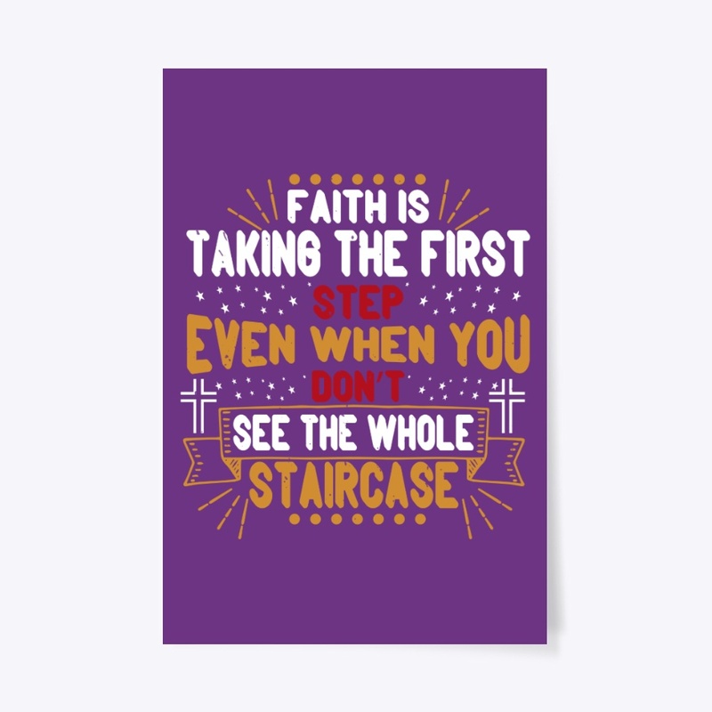 Faith is  Taking the First Step
