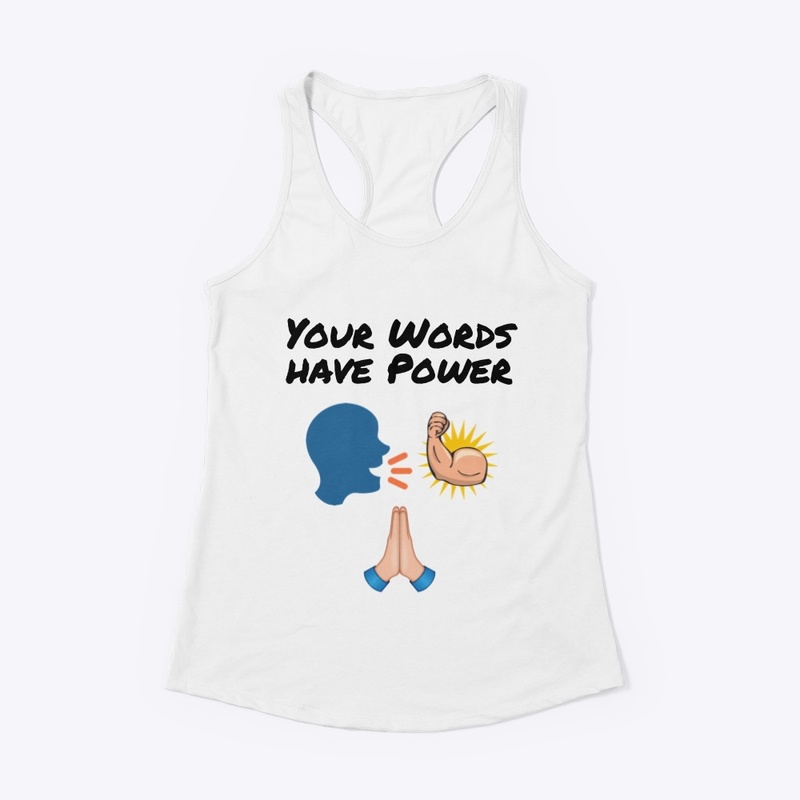Your Words Have Power!
