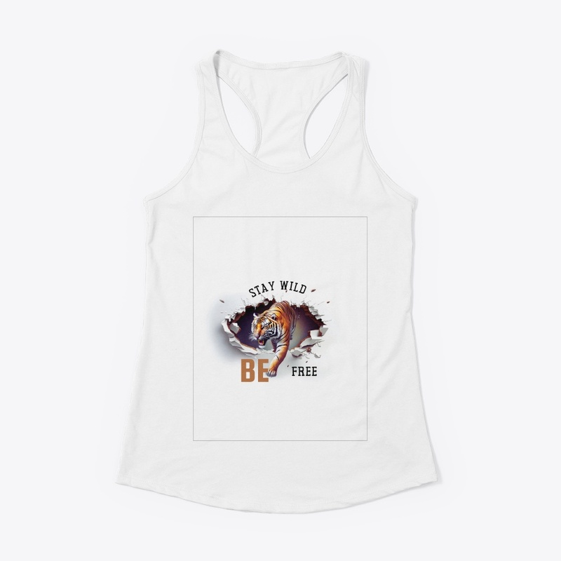 Stay wild,Be free