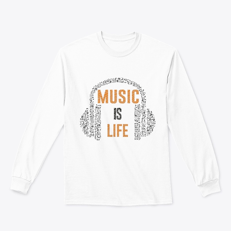 Music is life.