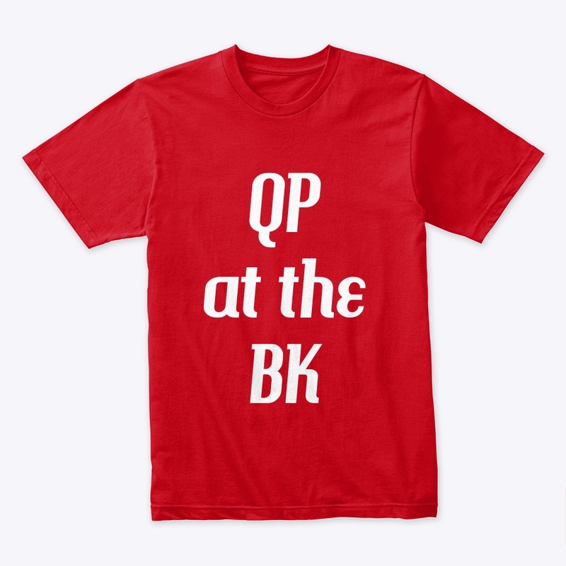 QP at the BK