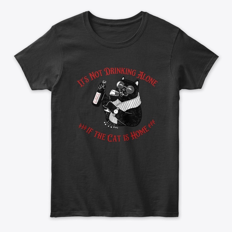 Not Drinking Alone - Vintage Wine Cat 
