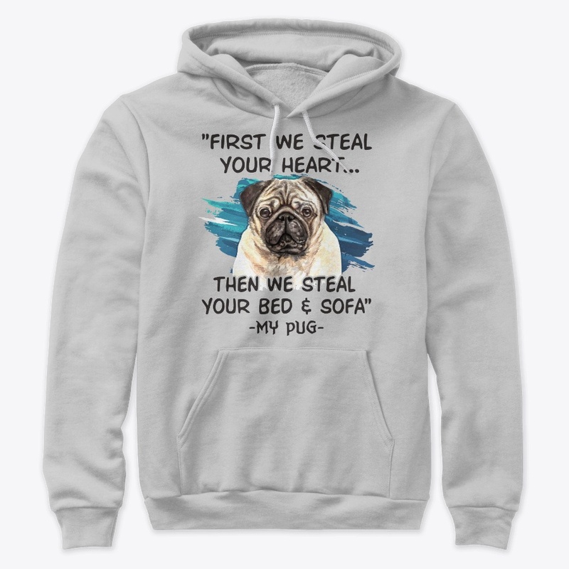 Funny Pug Lover Gift First Steal Heart