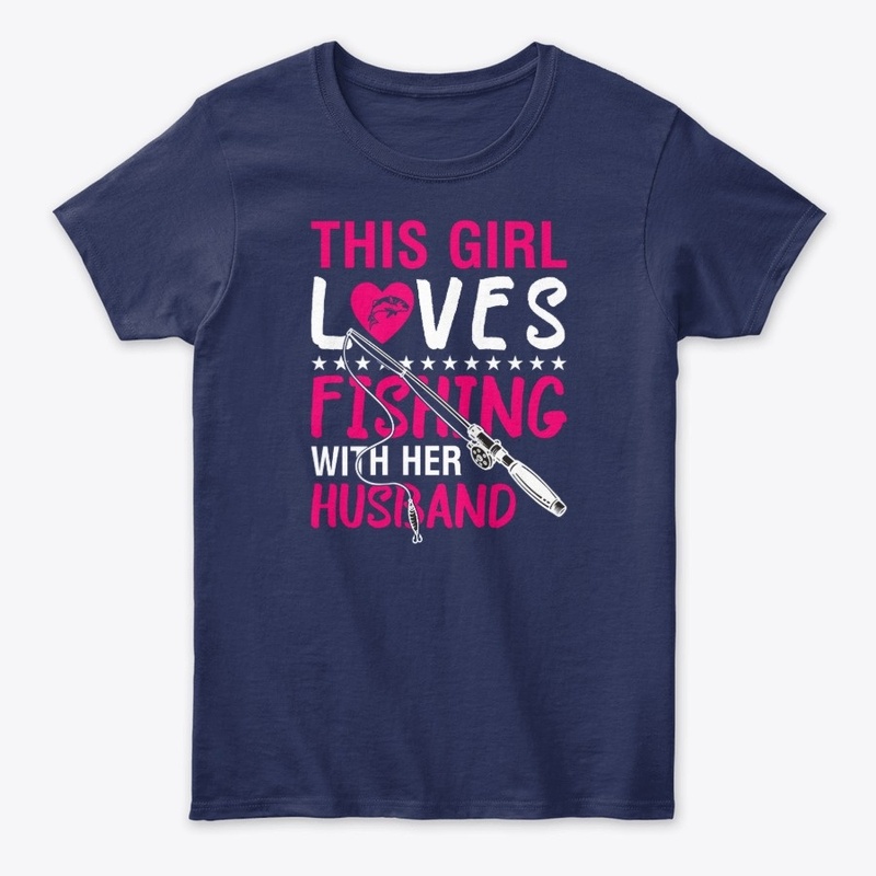 This Girl Loves Fishing...T-Shirt