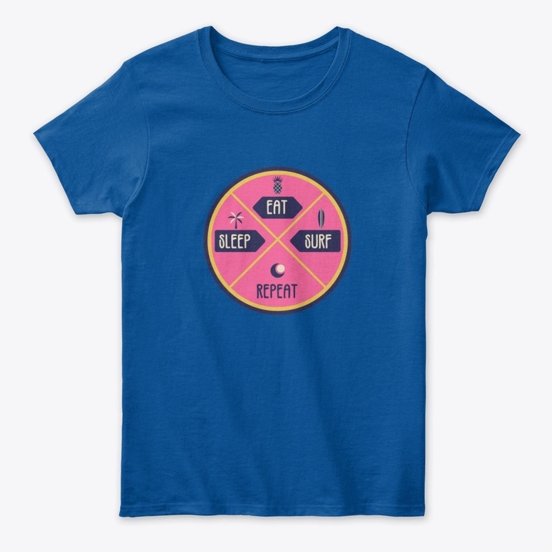 Eat Sleep Surf Repeat Shirt, Perfect
