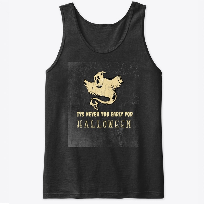 Its Never Too Early For Halloween